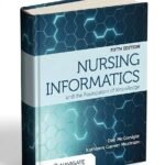 Nursing Informatics and the Foundation of Knowledge 5th Edition : ISBN 9781284220469