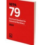NFPA 79 Electrical Standard for Industrial Machinery 2024 Edition Handbook