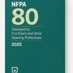 2025 NFPA 80 Standard for Fire Doors and Other Opening Protectives Handbook
