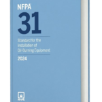 NFPA 31 Standard for the Installation of Oil-Burning Equipment, 2024 Edition Handbook