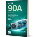 NFPA 90A Standard for the Installation of Air-Conditioning and Ventilating Systems, 2024 Edition Book